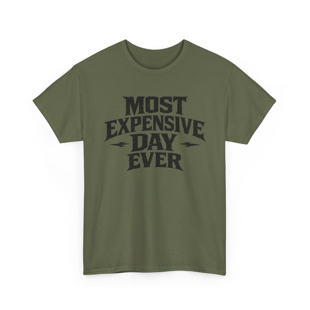 Theme Park Tee — "Most Expensive Day Ever" Graphic Shirt